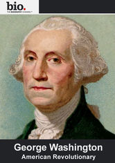 George Washington: American Revolutionary