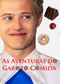 As Aventuras do Garoto Comida | filmes-netflix.blogspot.com